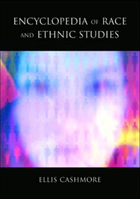 Book cover of: Encyclopedia of Race and Ethnic Studies