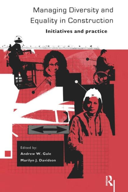 Book cover of: Managing Diversity and Equality in Construction. By: Gale & Davidson