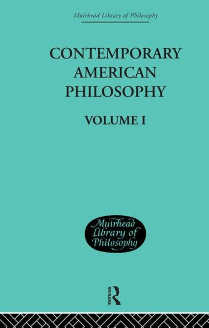 Book cover of: Contemporary American Philosophy. By: George P Adams