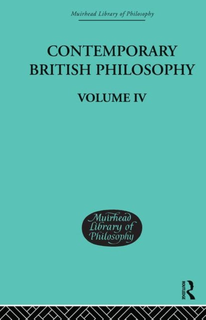 Book cover of: Contemporary British Philosophy. By: H. D. Lewis