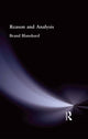 Book cover of: Reason and Analysis. By: Bran Blanshard