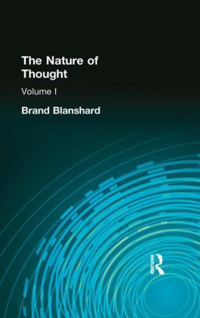 Book cover of: Nature of Thought. By: Bran Blanshard