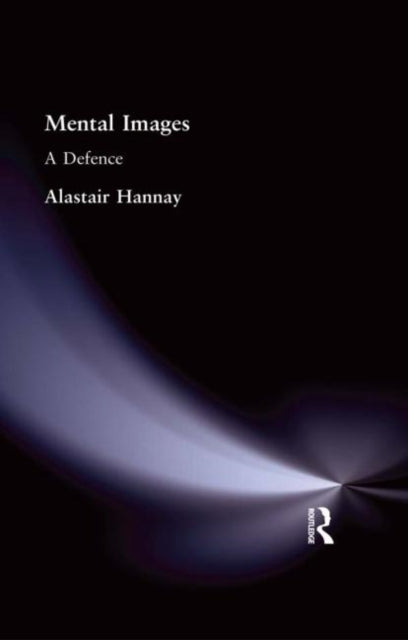 Book cover of: Mental Images. By: Alastai Hannay