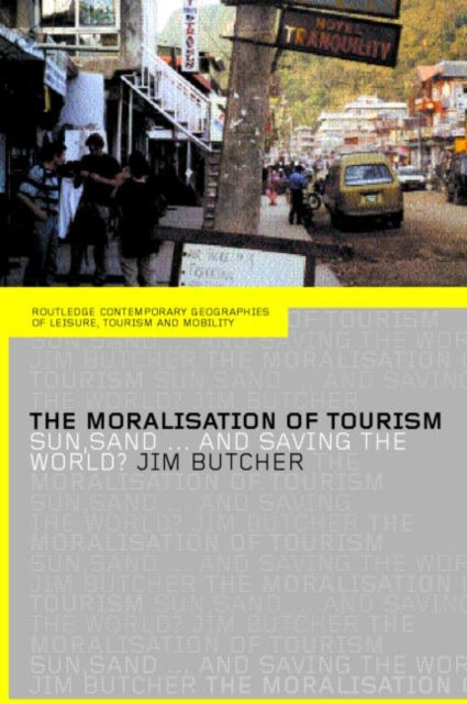 Book cover of: Moralisation of Tourism