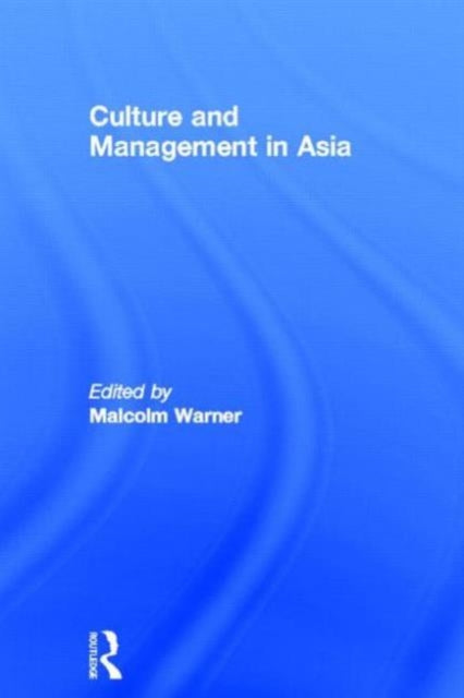 Book cover of: Culture and Management in Asia