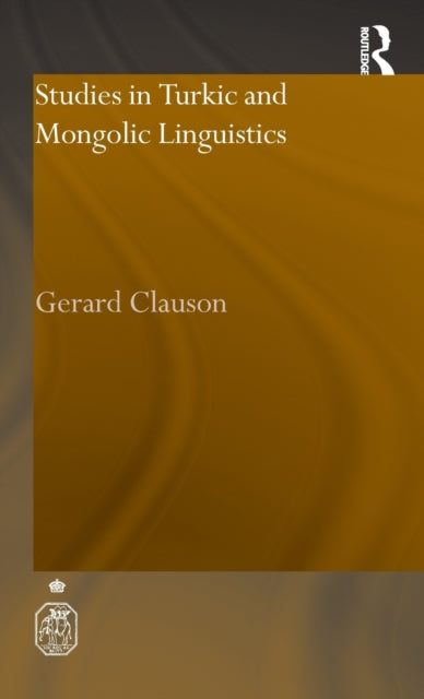 Book cover of: Studies in Turkic and Mongolic Linguistics. By: Gerard Clauson