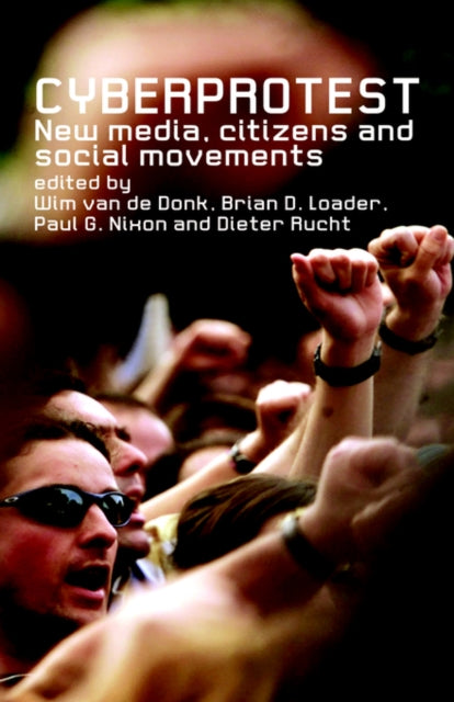 Book cover of: Cyberprotest. By: W. Van De Donk