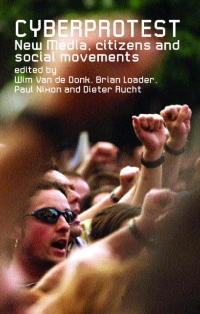 Book cover of: Cyberprotest. By: W. Van De Donk