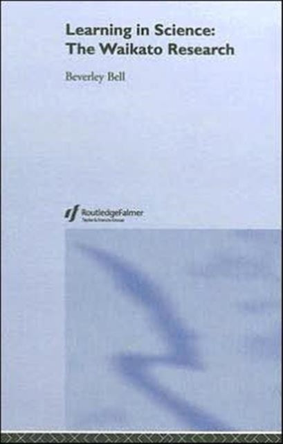 Book cover of: Learning in Science. By: Beverley Bell