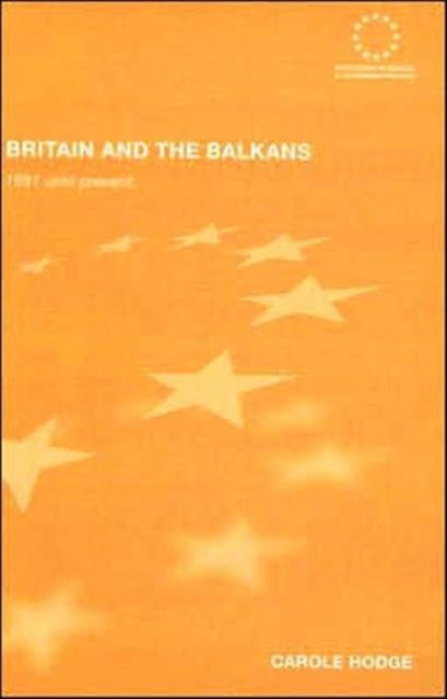 Book cover of: Britain and the Balkans