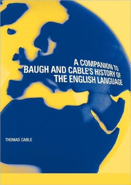 Book cover of: Companion to Baugh and Cable's A History of the English Language. By: Thomas Cable