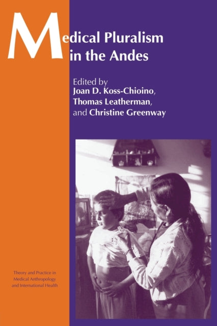 Book cover of: Medical Pluralism in the Andes
