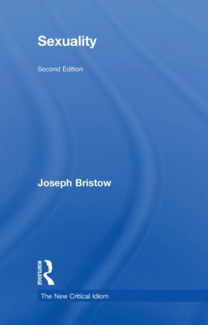 Book cover of: Sexuality. By: Joseph Bristow