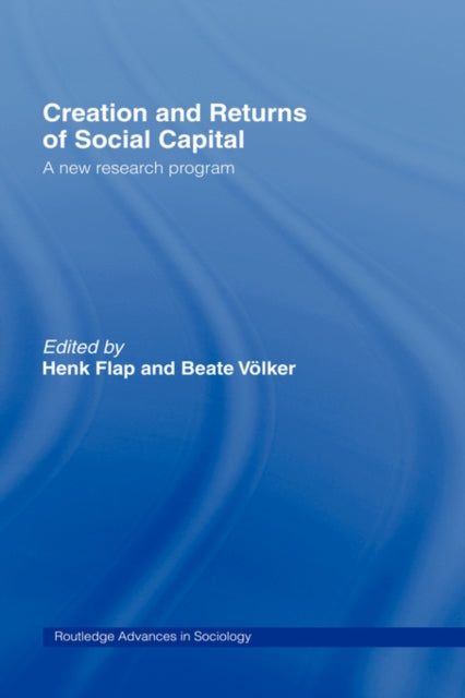 Book cover of: Creation and Returns of Social Capital