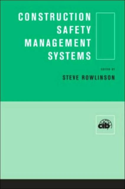 Book cover of: Construction Safety Management Systems