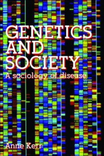 Book cover of: Genetics and Society