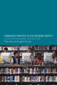 Book cover of: Community Practice in the Network Society. By: Peter Day