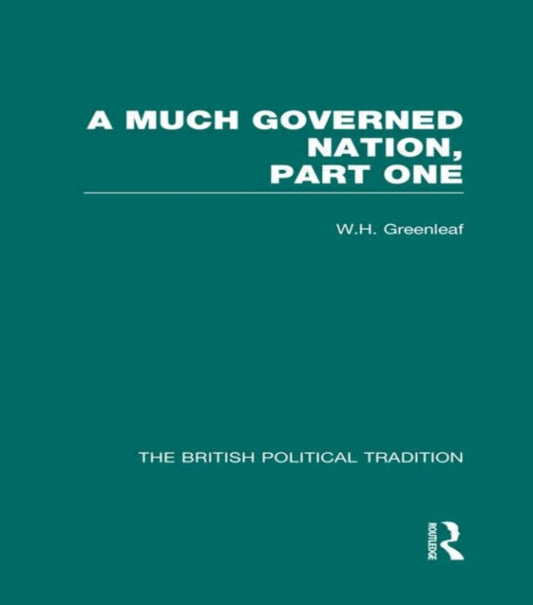 Book cover of: Much Governed Nation Pt1 Vol 3. By: GREENLEAF