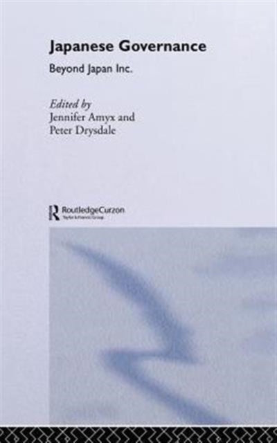 Book cover of: Japanese Governance. By: Jennifer Amyx
