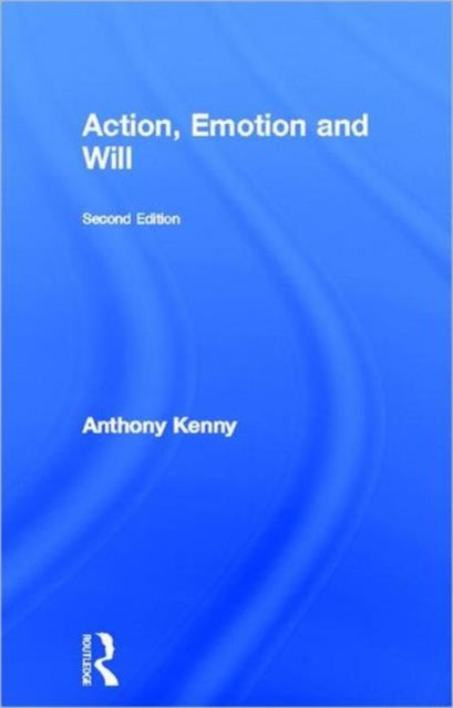 Book cover of: Action, Emotion and Will