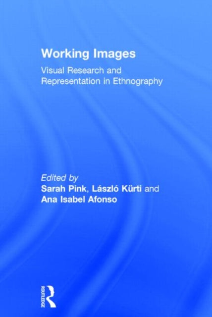 Book cover of: Working Images. By: Sarah Pink