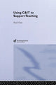 Book cover of: Using C&IT to Support Teaching