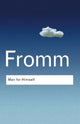 Book cover of: Man for Himself. By: Erich Fromm
