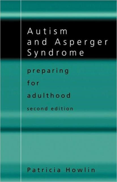 Book cover of: Autism and Asperger Syndrome. By: P. Howlin