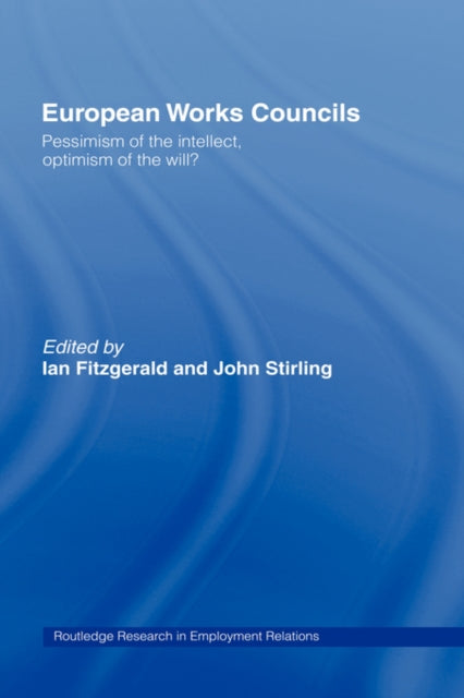 Book cover of: European Works Councils. By: John Stirling