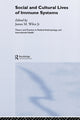 Book cover of: Social and Cultural Lives of Immune Systems