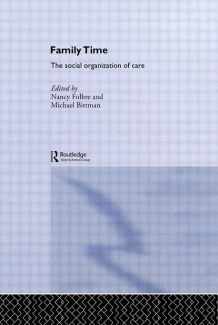 Book cover of: Family Time. By: Nancy Folbre