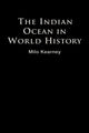 Book cover of: Indian Ocean in World History