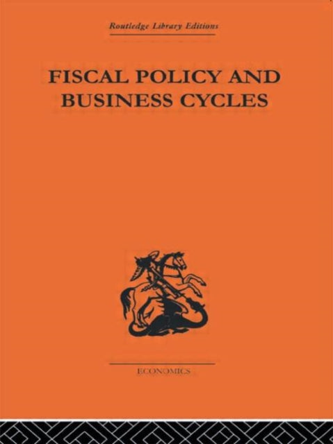 Book cover of: Fiscal Policy & Business Cycles. By: Alvin H Hansen