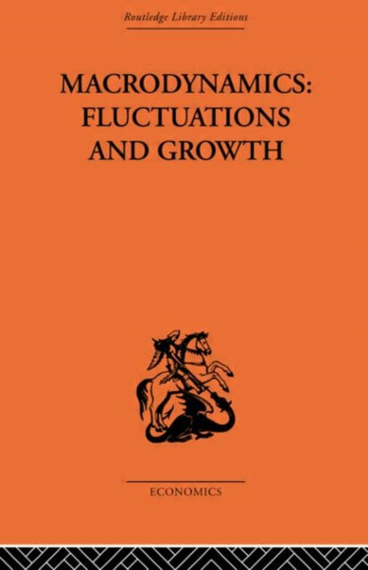 Book cover of: Macrodynamics: Fluctuations and Growth. By: Pierre-Yv Hénin