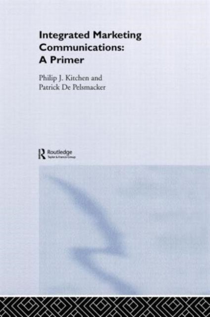 Book cover of: Primer for Integrated Marketing Communications