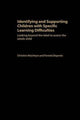 Book cover of: Identifying and Supporting Children with Specific Learning Difficulties. By: Pamela Deponio