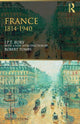 Book cover of: France, 1814-1940. By: J.p.t. Bury