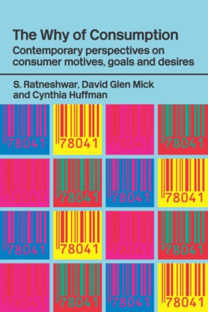 Book cover of: Why of Consumption. By: S. Ratneshwar