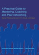 Book cover of: Practical Guide to Mentoring, Coaching and Peer-networking