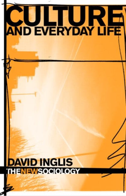 Book cover of: Culture and Everyday Life