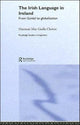 Book cover of: Irish Language in Ireland. By: Diarma Chraost