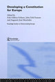 Book cover of: Developing a Constitution for Europe
