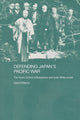 Book cover of: Defending Japan's Pacific War. By: David Williams