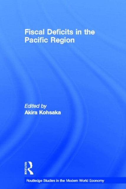 Book cover of: Fiscal Deficits in the Pacific Region