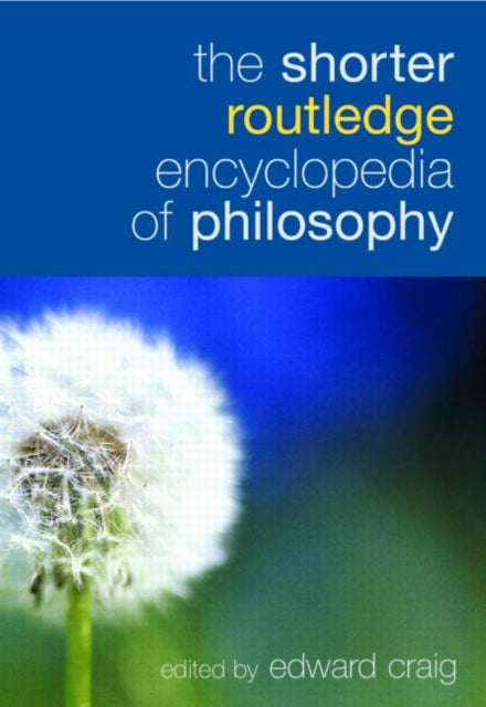 Book cover of: Shorter Routledge Encyclopedia of Philosophy