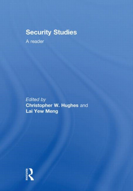 Book cover of: Security Studies. By: Christopher W., Christopher W. Hughes