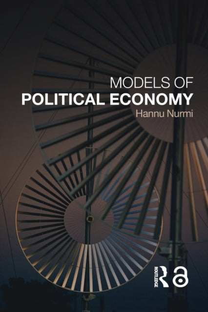 Book cover of: Models of Political Economy. By: Hannu Nurmi