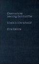 Book cover of: Classrooms as Learning Communities. By: C. Watkins