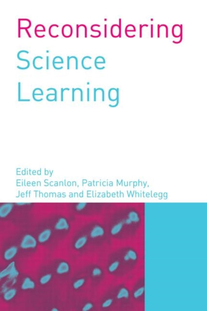 Book cover of: Reconsidering Science Learning