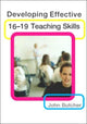 Book cover of: Developing Effective 16-19 Teaching Skills